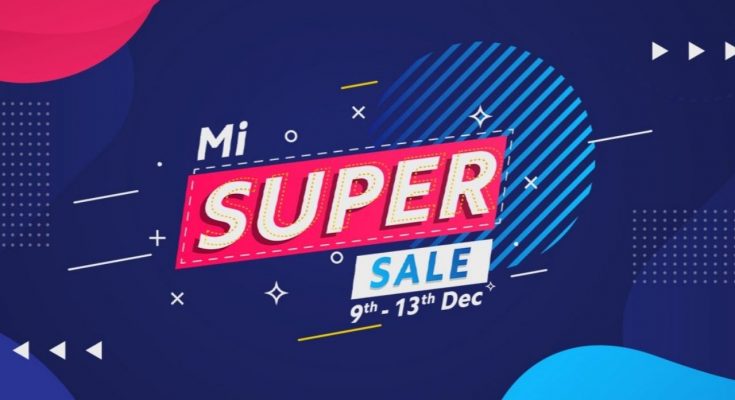 Mi Super Sale Up to 6000 Rs. OFF 9th to 13 dec 2020